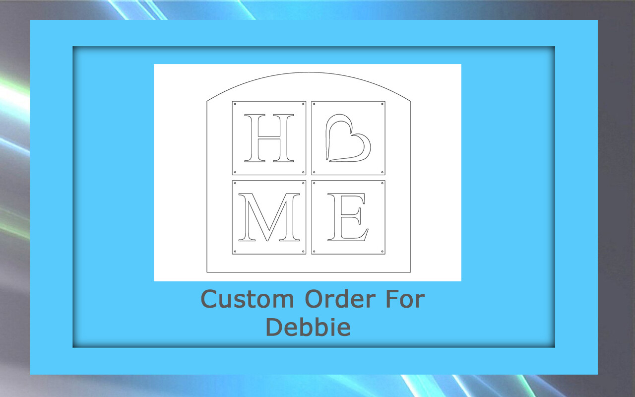 Custom order for Debbie G.