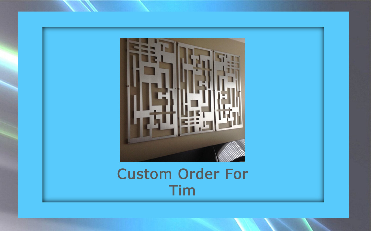 Custom order for Tim