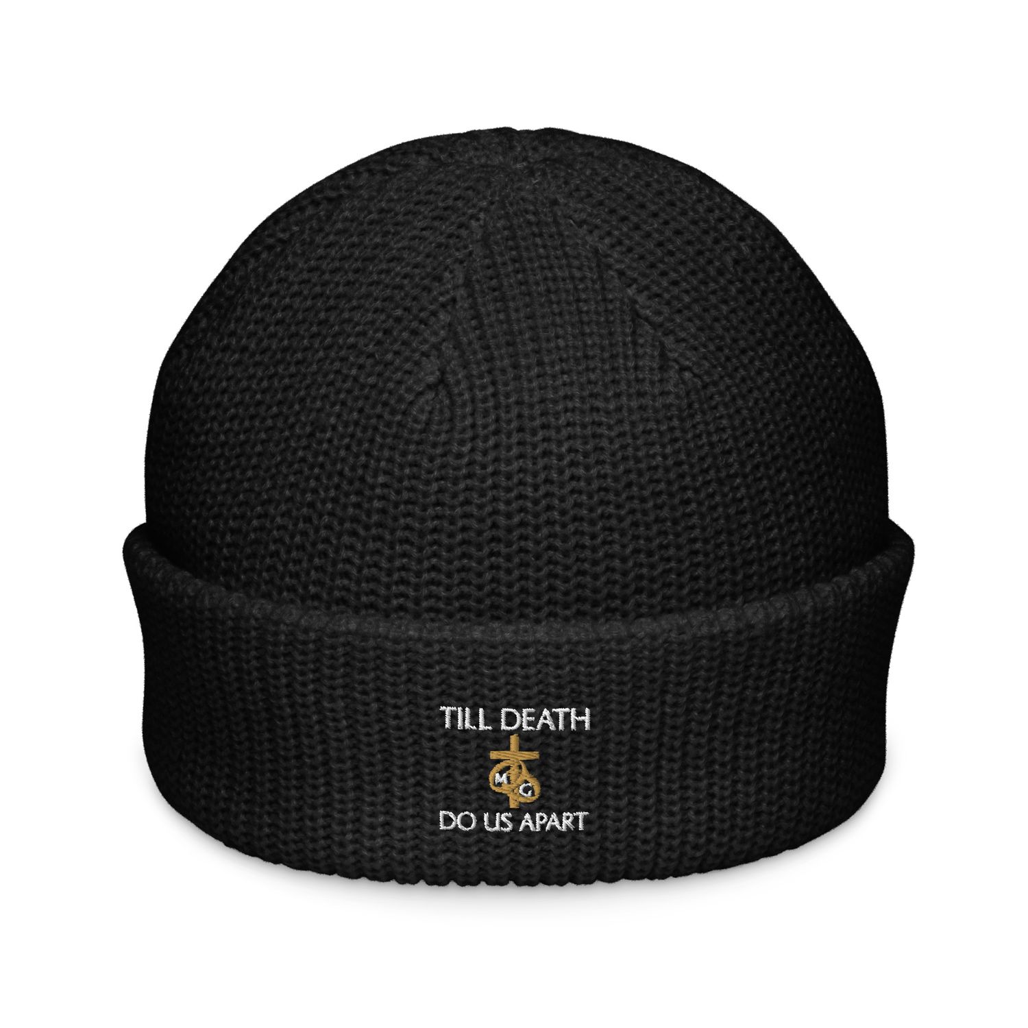 Till Death Do Us Apart Fisherman beanie