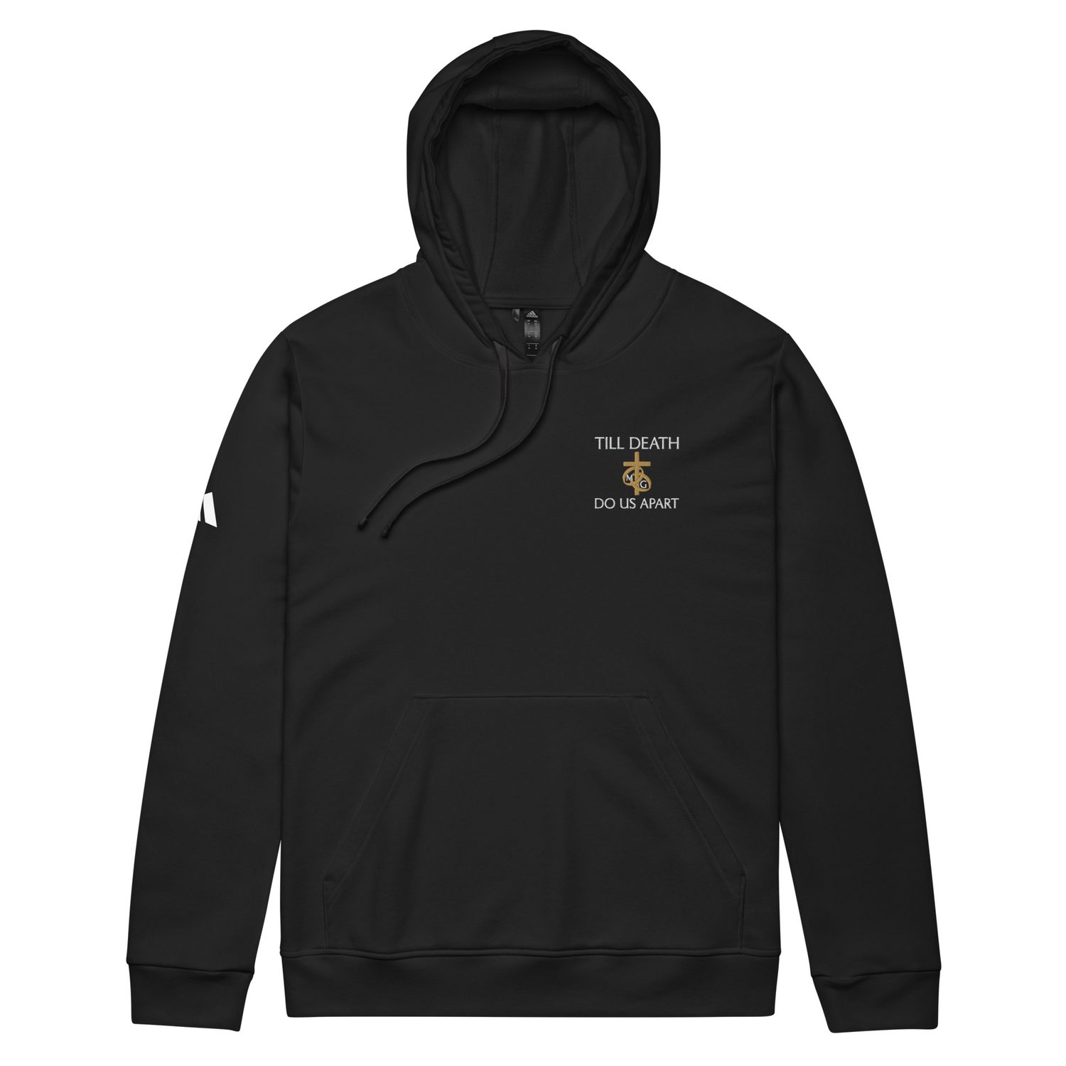 Till Death Do Us Apart Adidas Fleece Hoodie