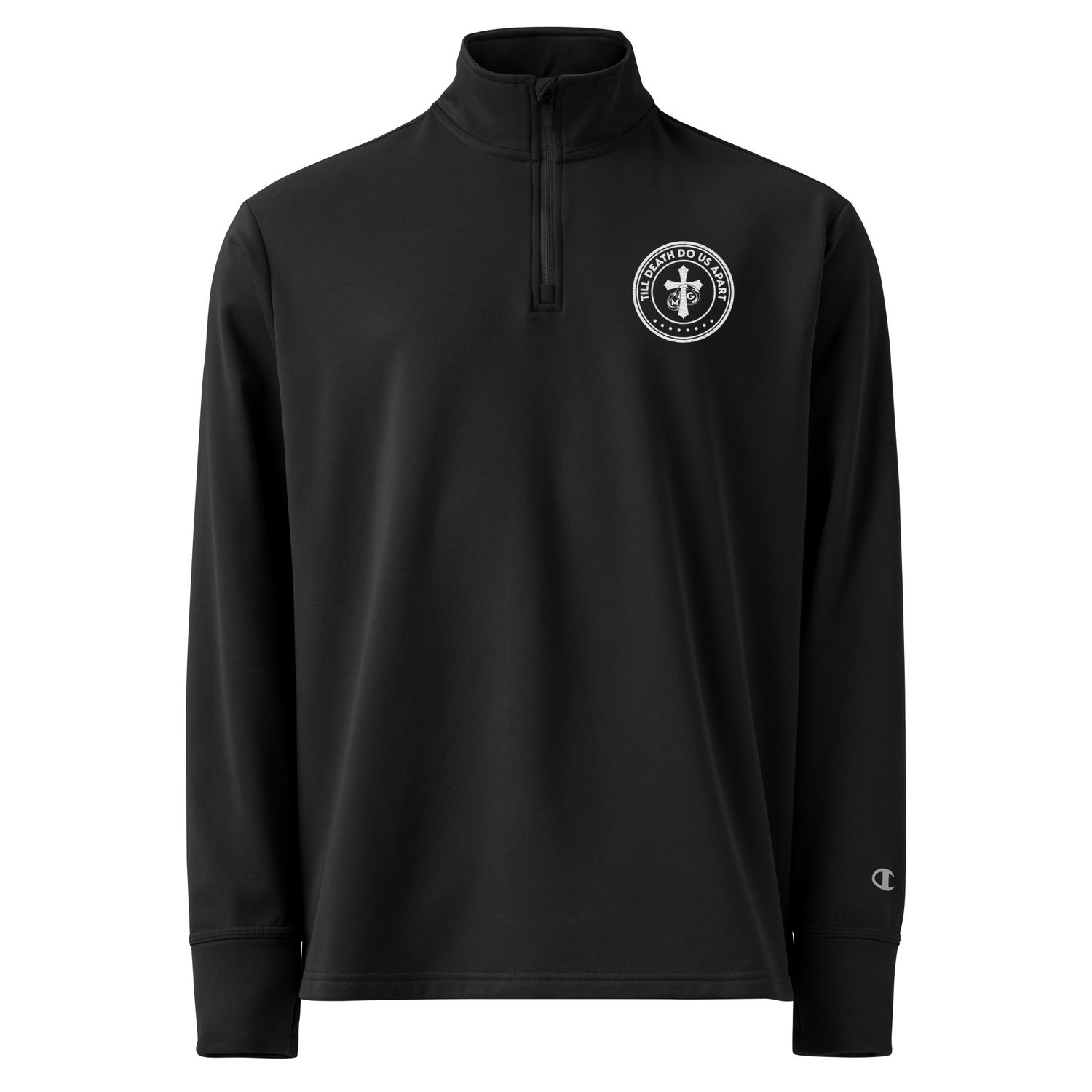 Till Death Do Us Apart Quarter Zip Pullover