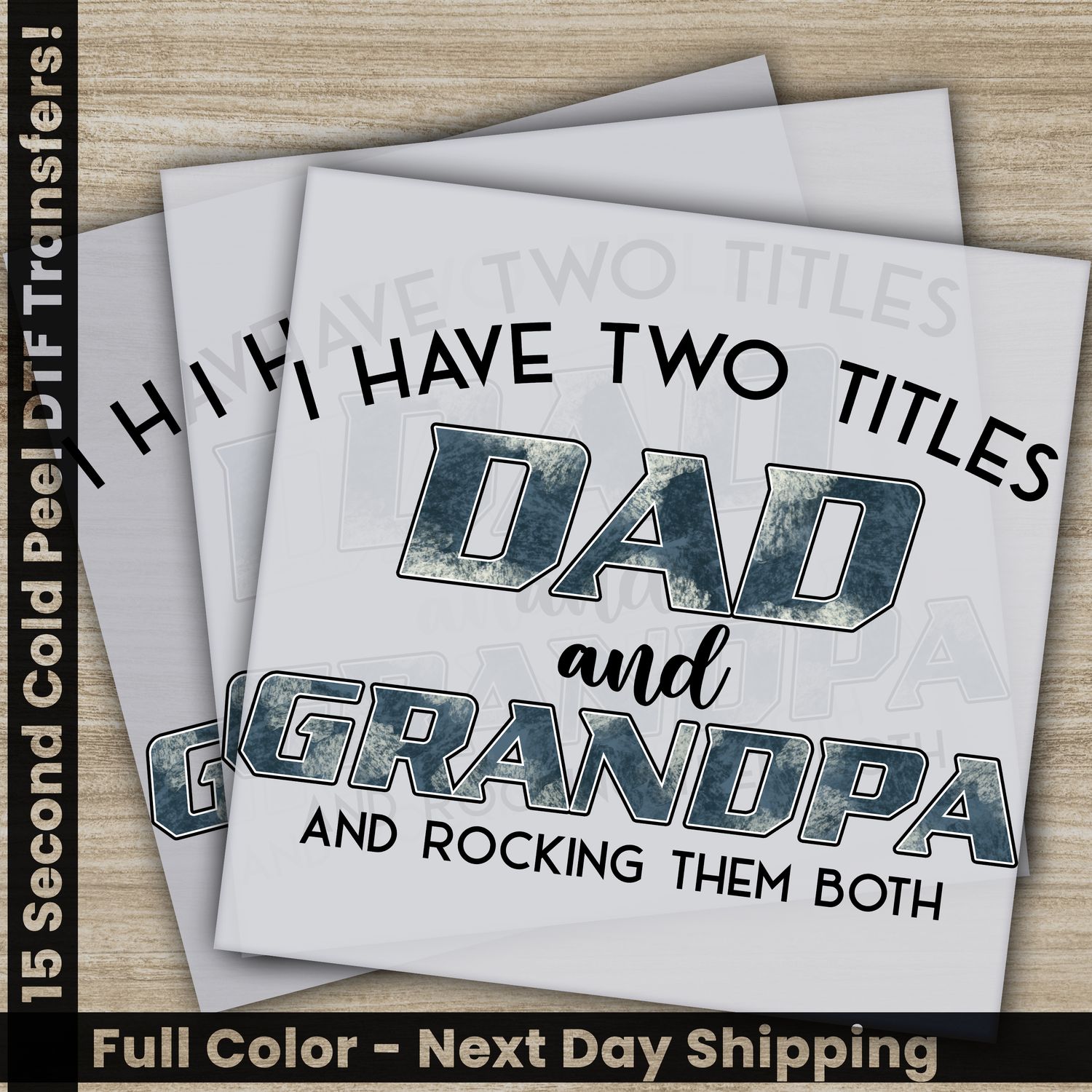 Dad and Grandpa - Ready To Press DTF