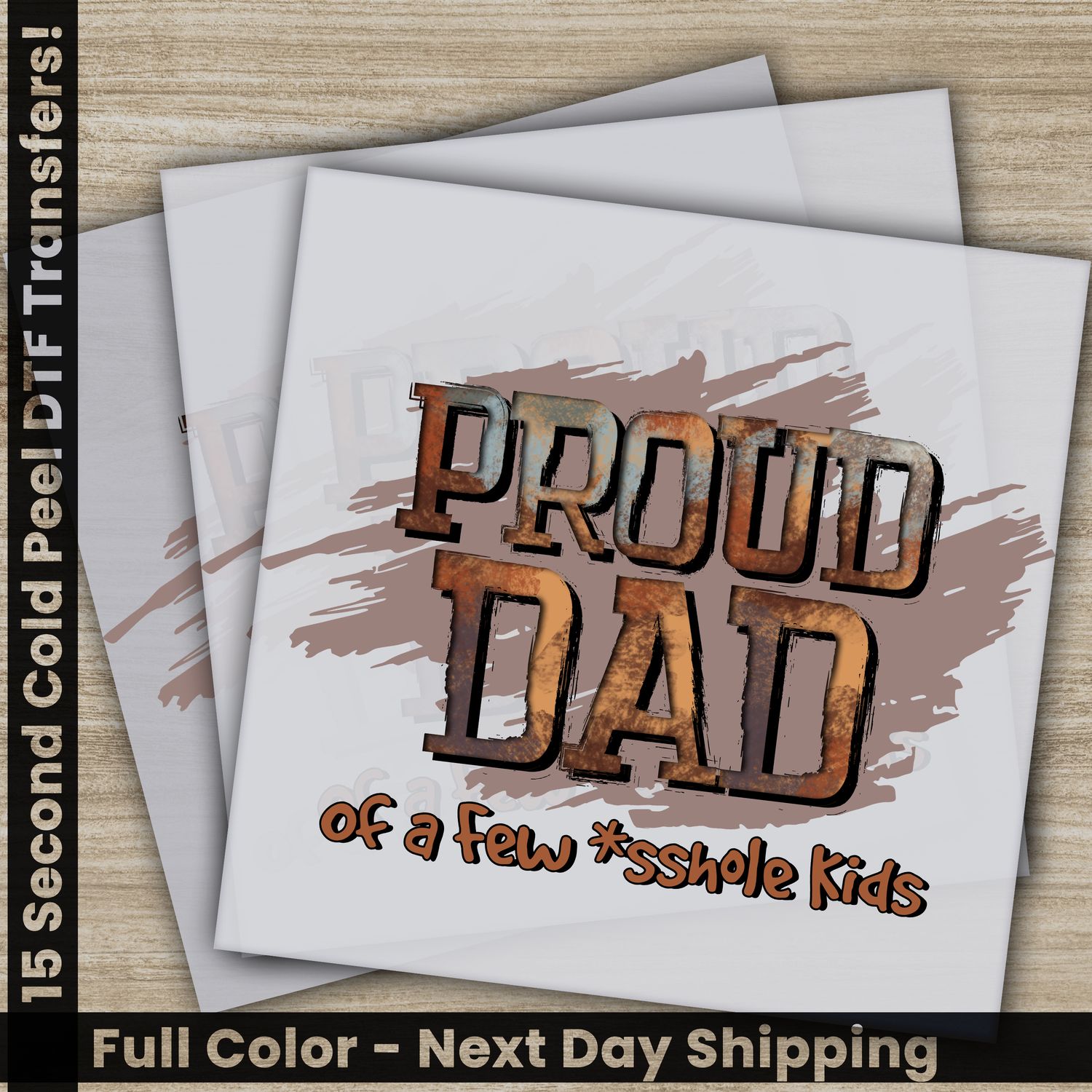 Proud Dad - The Man - Ready To Press DTF