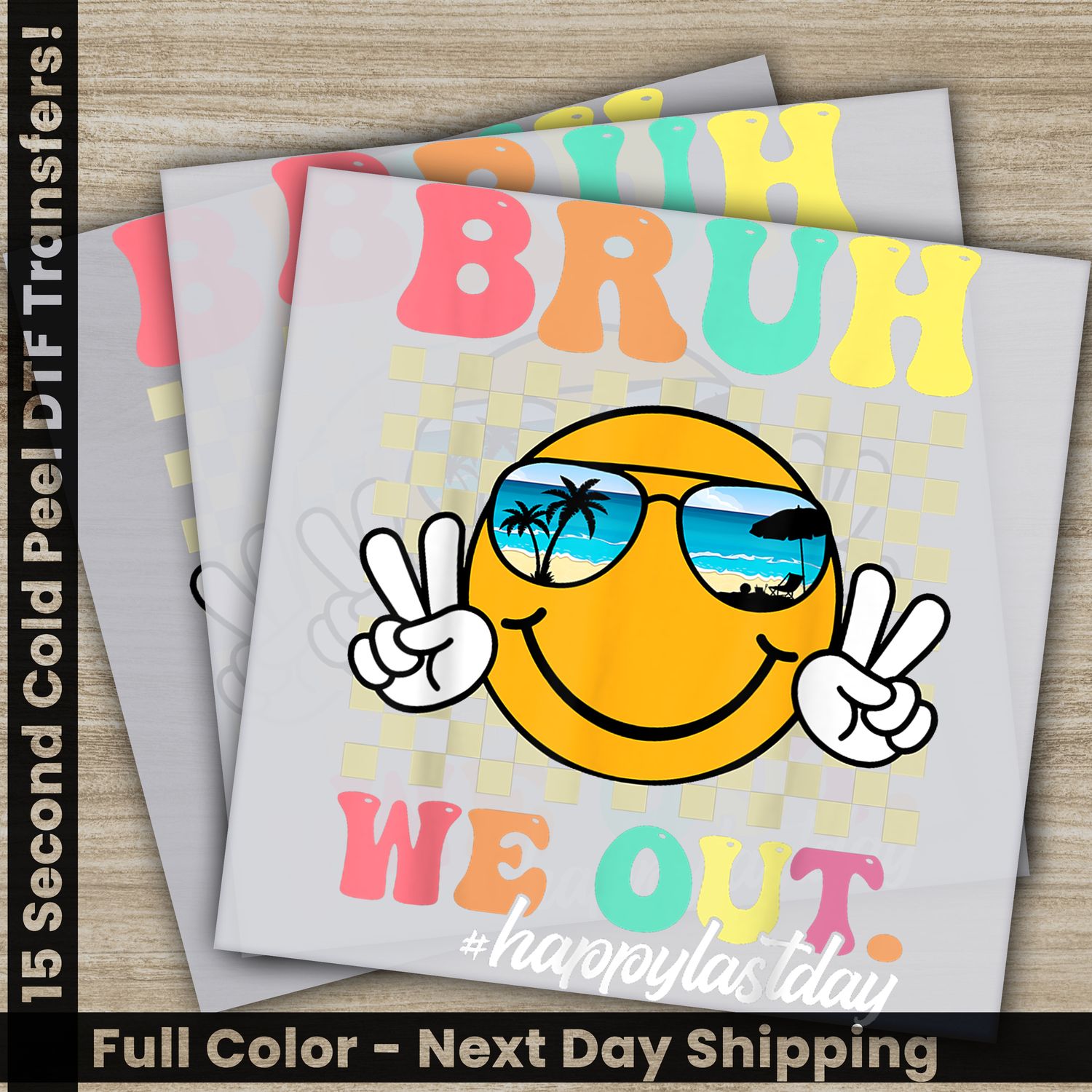 Bruh We out - Ready To Press DTF