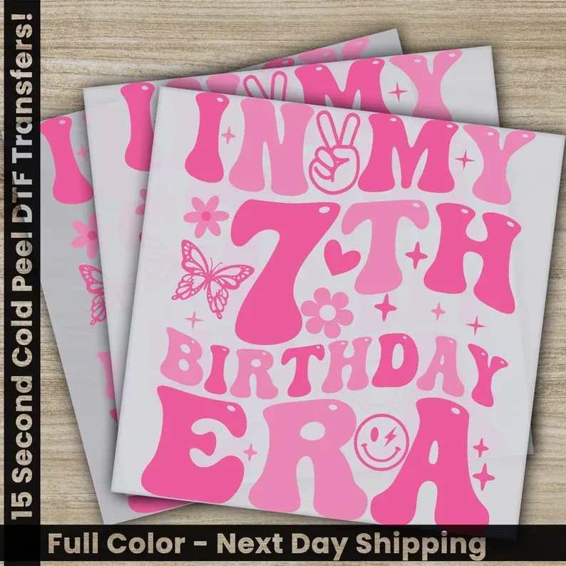 Custom In My Birthday Era, Ready to Press DTF