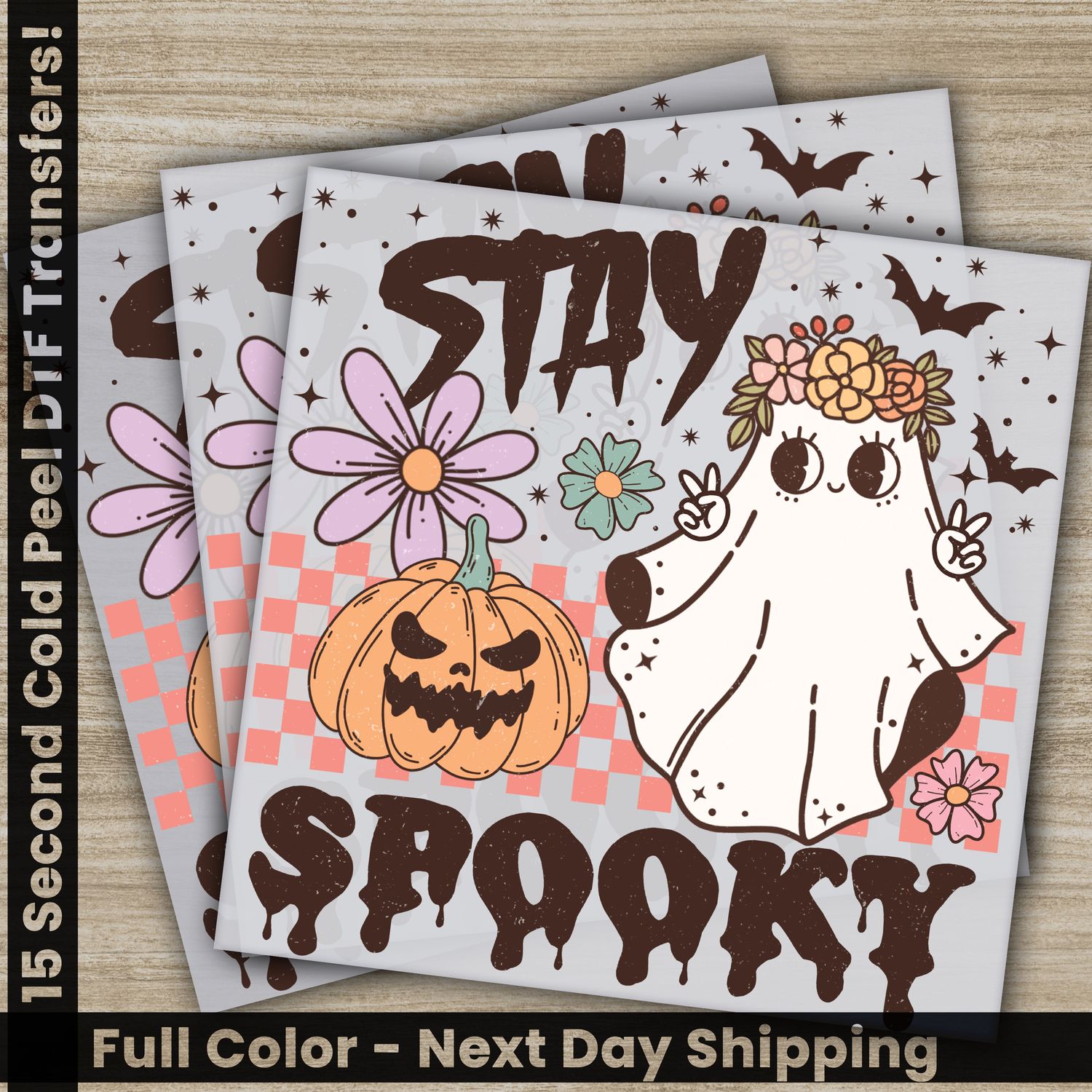 Stay Spooky, Halloween, Ready to Press DTF