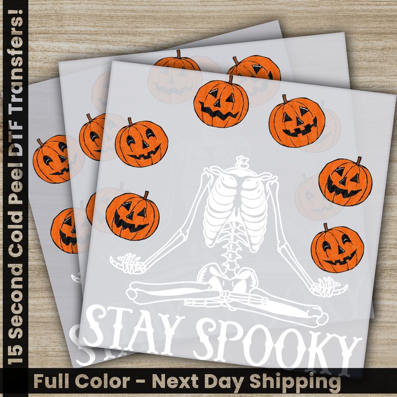 Halloween, Stay Spooky, Ready to Press DTF