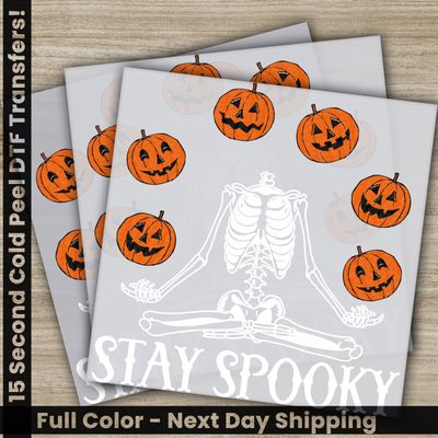 Halloween, Stay Spooky, Ready to Press DTF