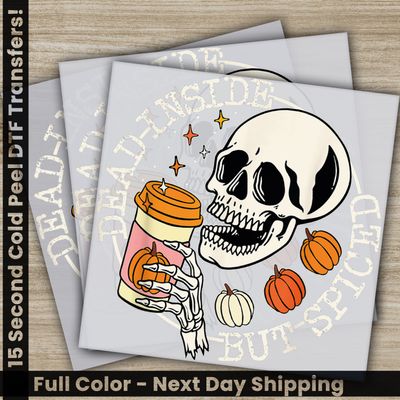 Halloween, Dead Inside But Spiced, Ready to Press DTF