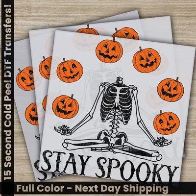Halloween, Stay Spooky, Ready to Press DTF