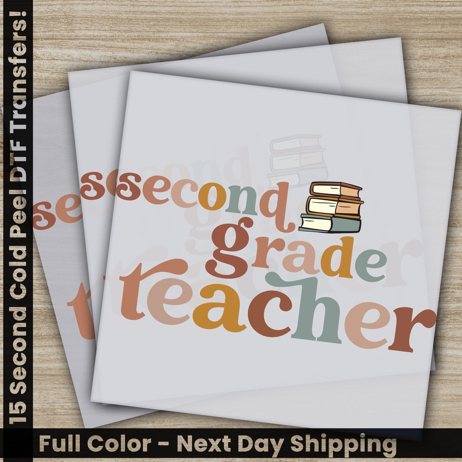 Second Grade Teacher, Ready to Press DTF