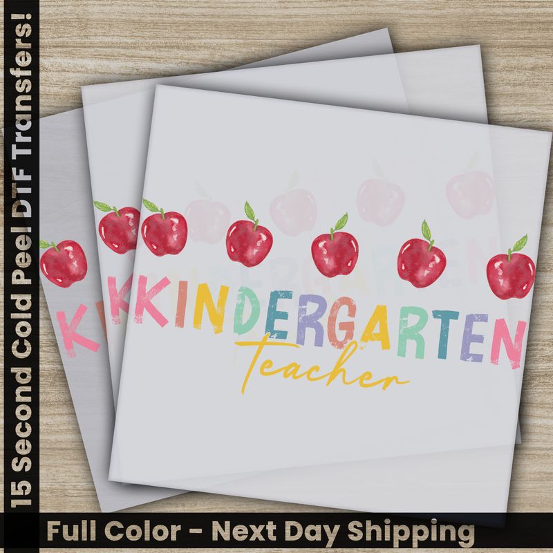 Kindergarten Teacher, Ready to Press DTF