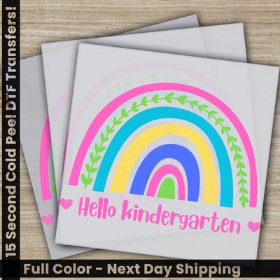 Hello Kindergarten, Ready to Press DTF