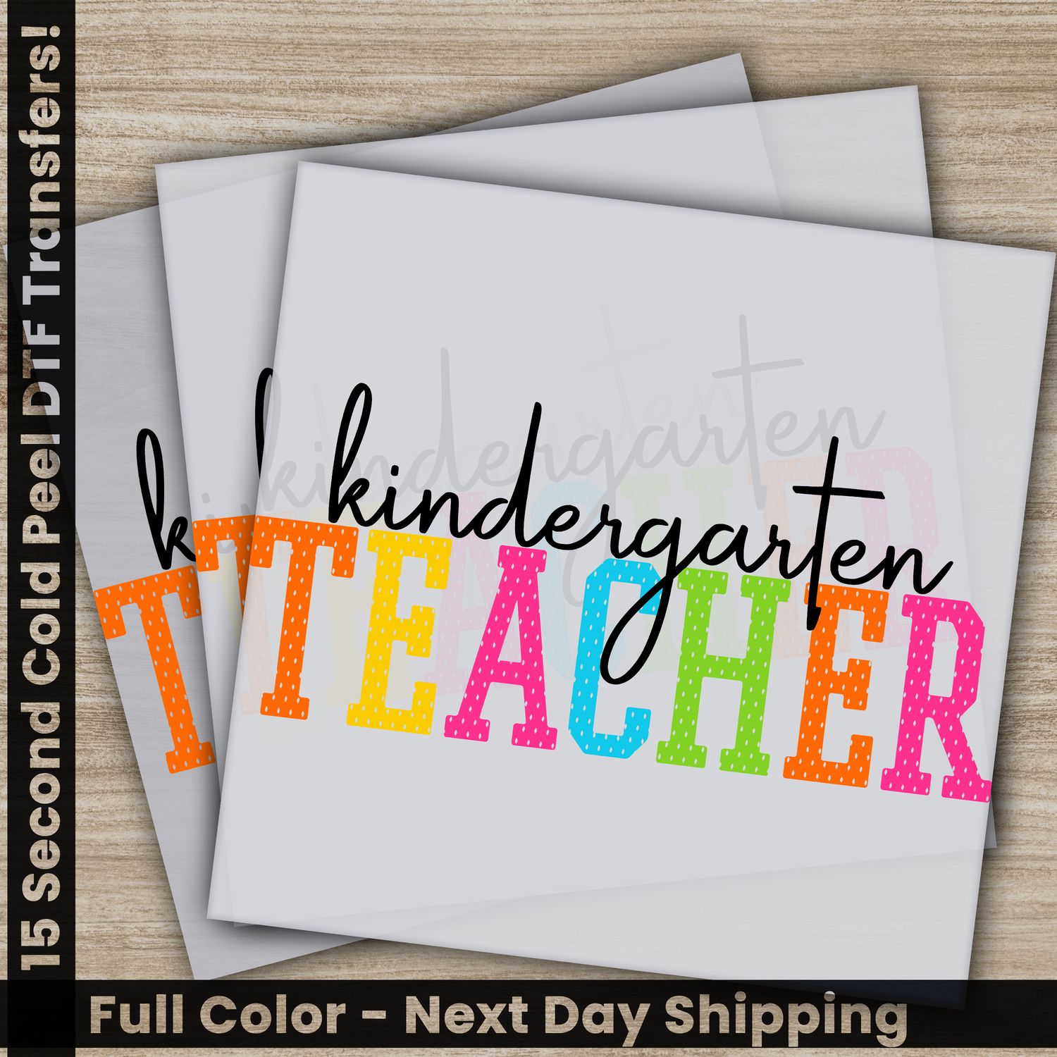 Kindergarten Teacher, Ready to Press DTF