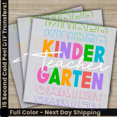 Kinder Garten Teacher, Ready to Press DTF