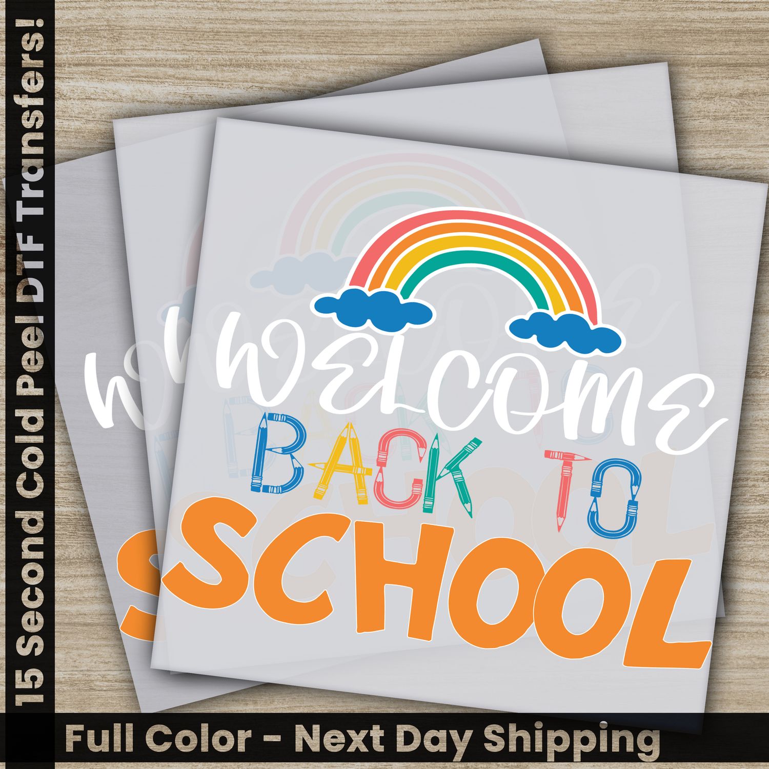 Welcome Back To School, Ready to Press DTF