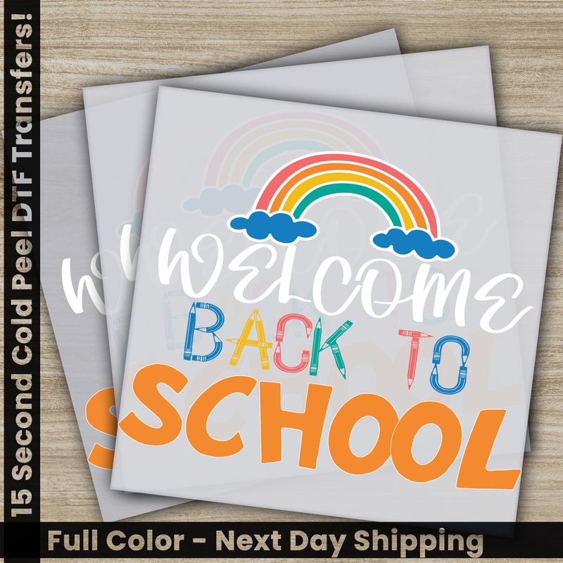 Welcome Back To School, Ready to Press DTF