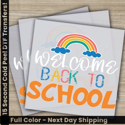 Welcome Back To School, Ready to Press DTF