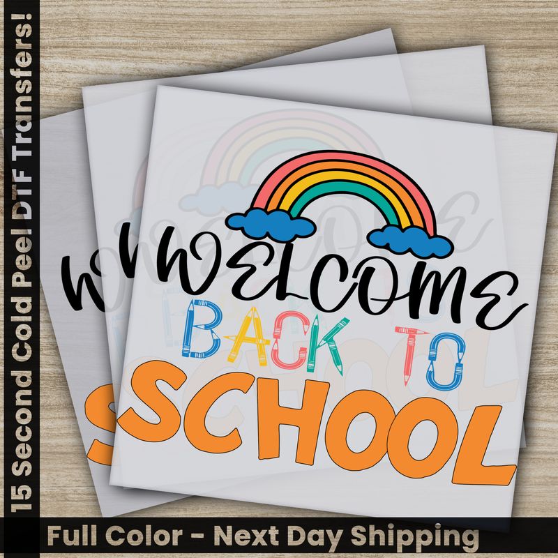 Welcome Back To School, Ready to Press DTF