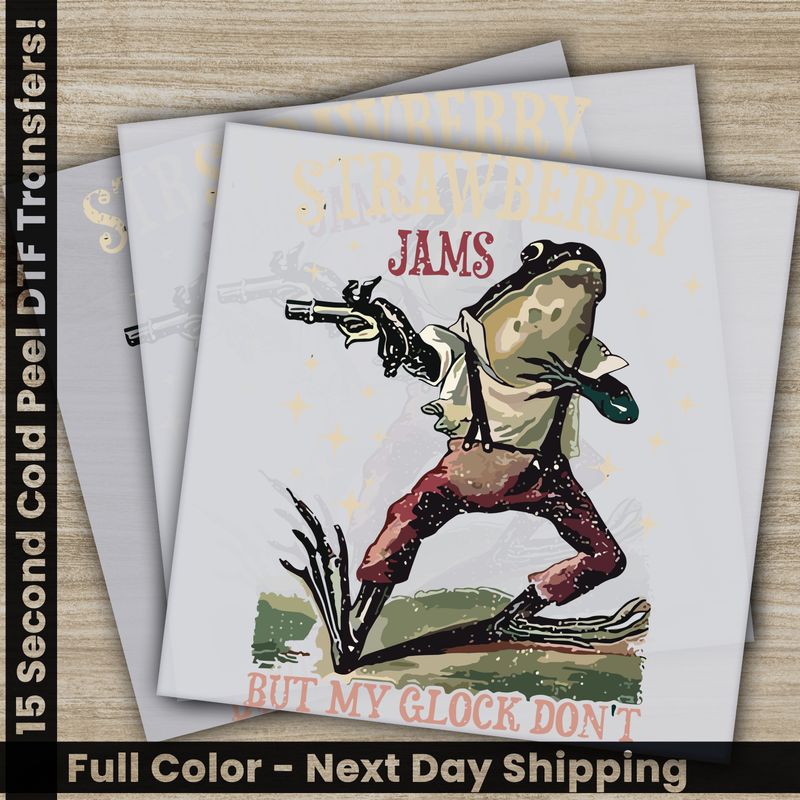 Strawbeery Jams But My Glock Don&#39;t, Frog, Ready To Press DTF