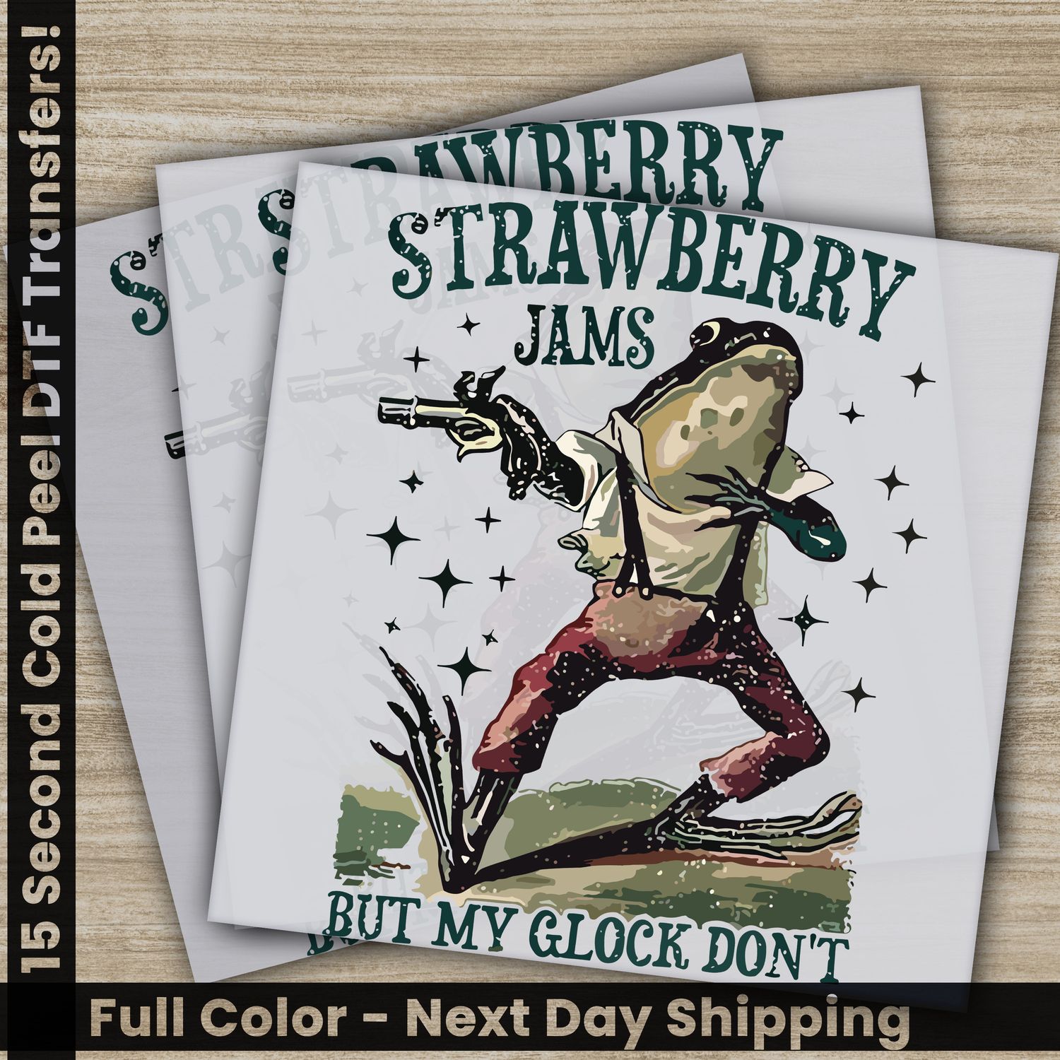 Strawbeery Jams But My Glock Don&#39;t, Frog, Ready To Press DTF