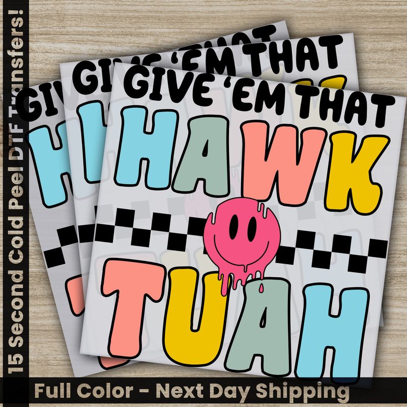 Hawk Tuah&#39;24, Ready To Press DTF