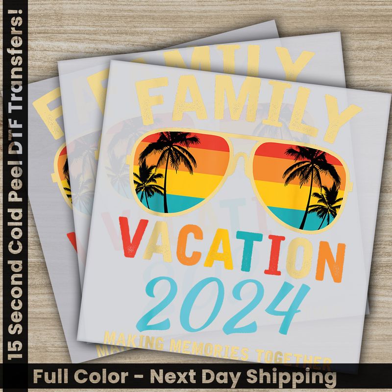 Family Vacation 2024, Summer, Ready To Press DTF
