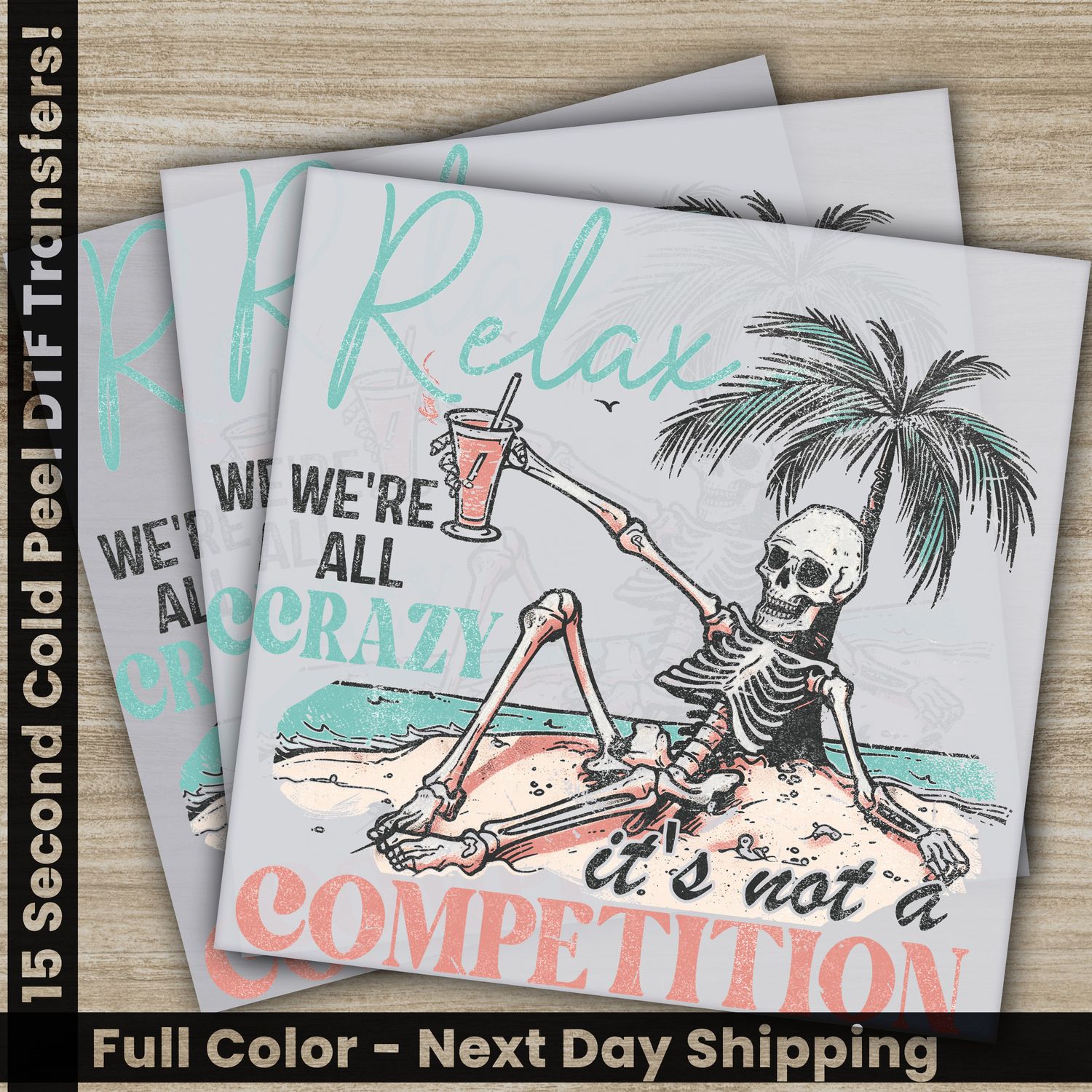 Summer, Relax, Skeleton,  Ready To Press DTF