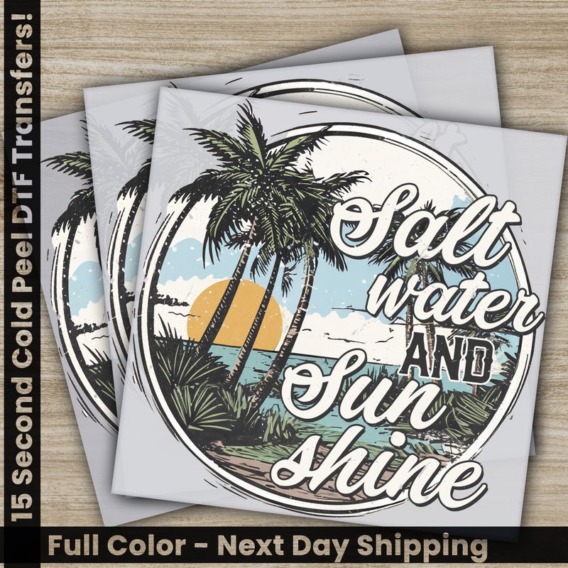 Summer, Salt Water And Sun Shine, Ready To Press DTF