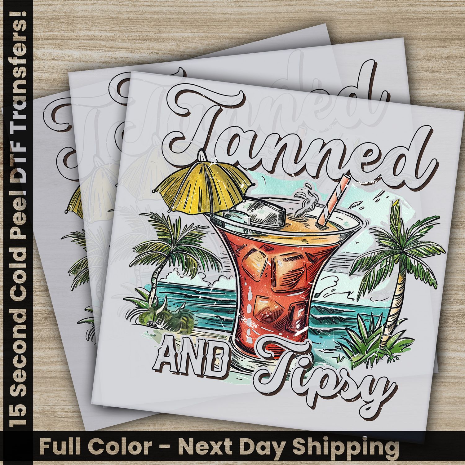Summer, Tarred and Tipsy, Ready To Press DTF