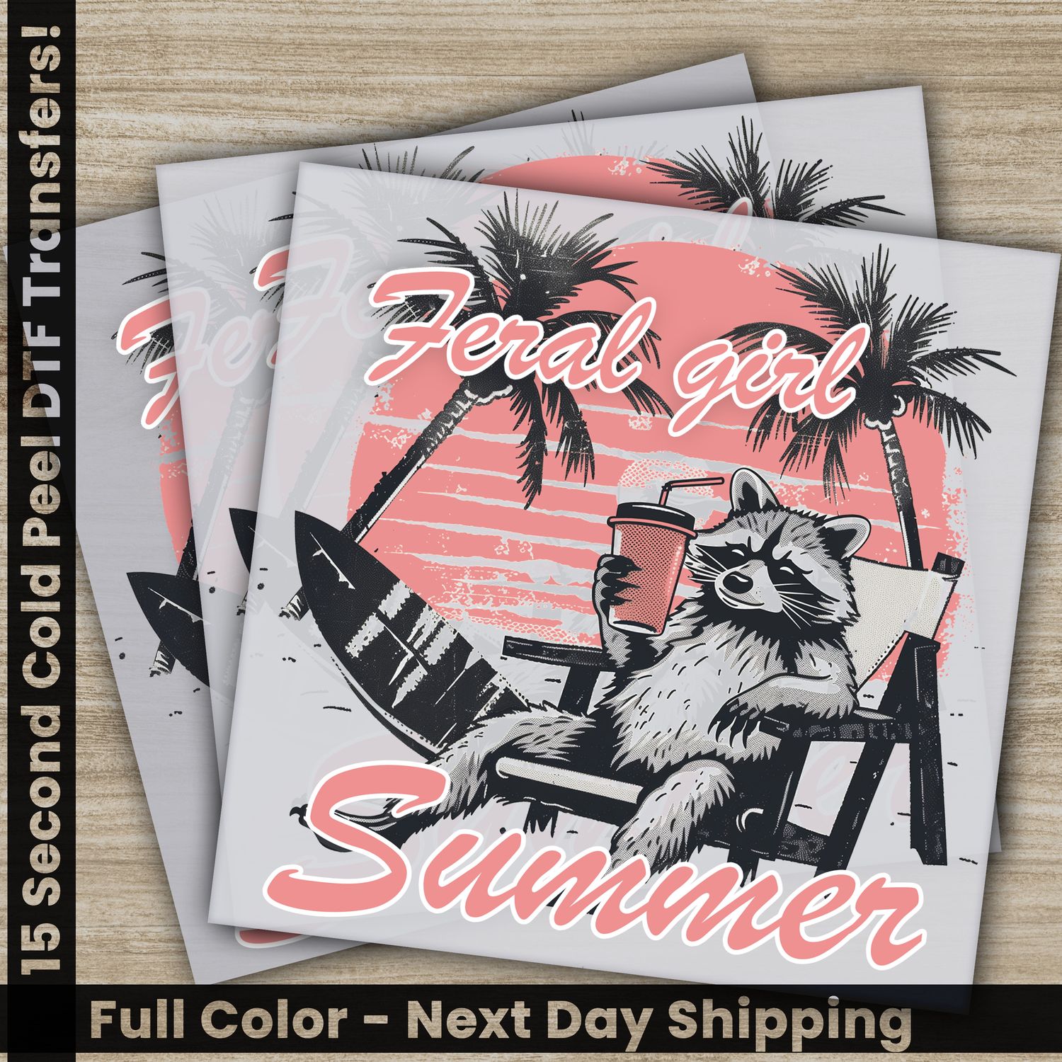 Feral Girl Summer,  Ready To Press DTF