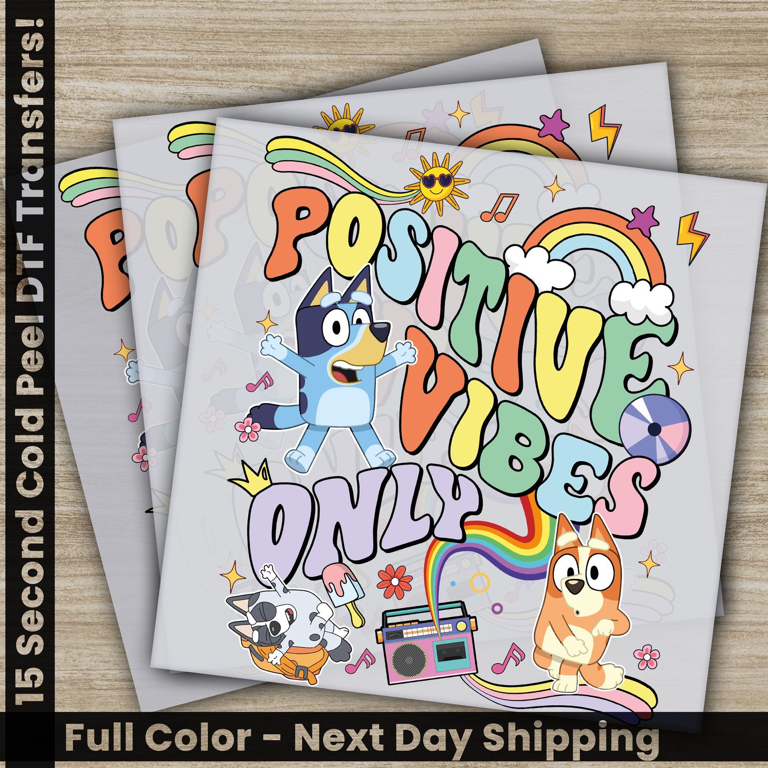 Positive Vibes Only, Ready To Press DTF
