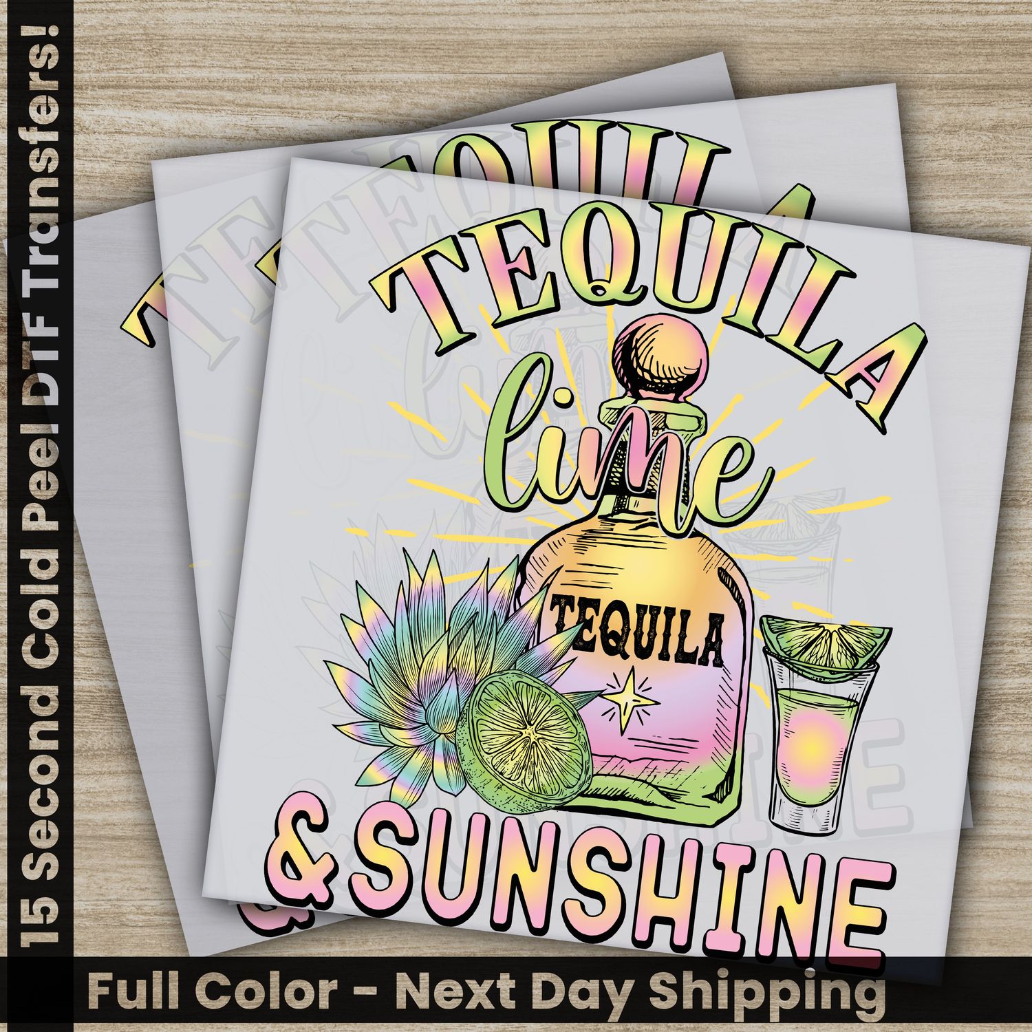 Tequila Lime and Sunshine, Ready To Press DTF