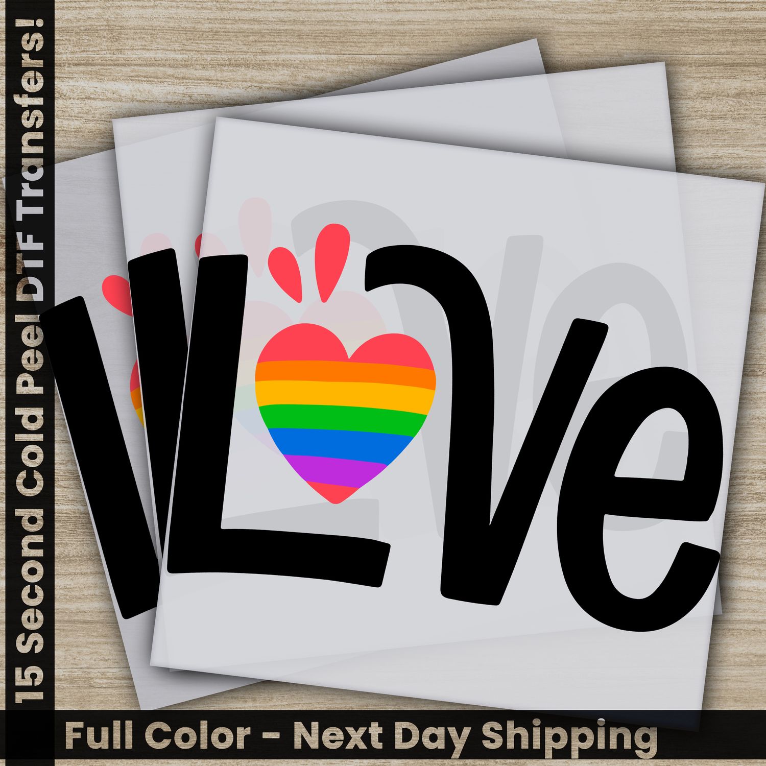 Love, LGBT, Pride Rainbow, Ready To Press DTF