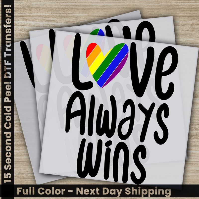 LGBTQ, Pride, Rainbow, Love, Ready To Press DTF