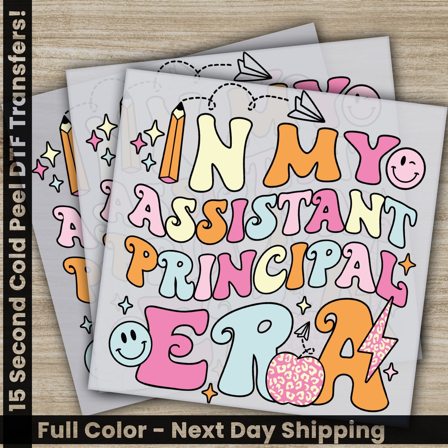 In My Assistant Principal Era, Ready to Press DTF
