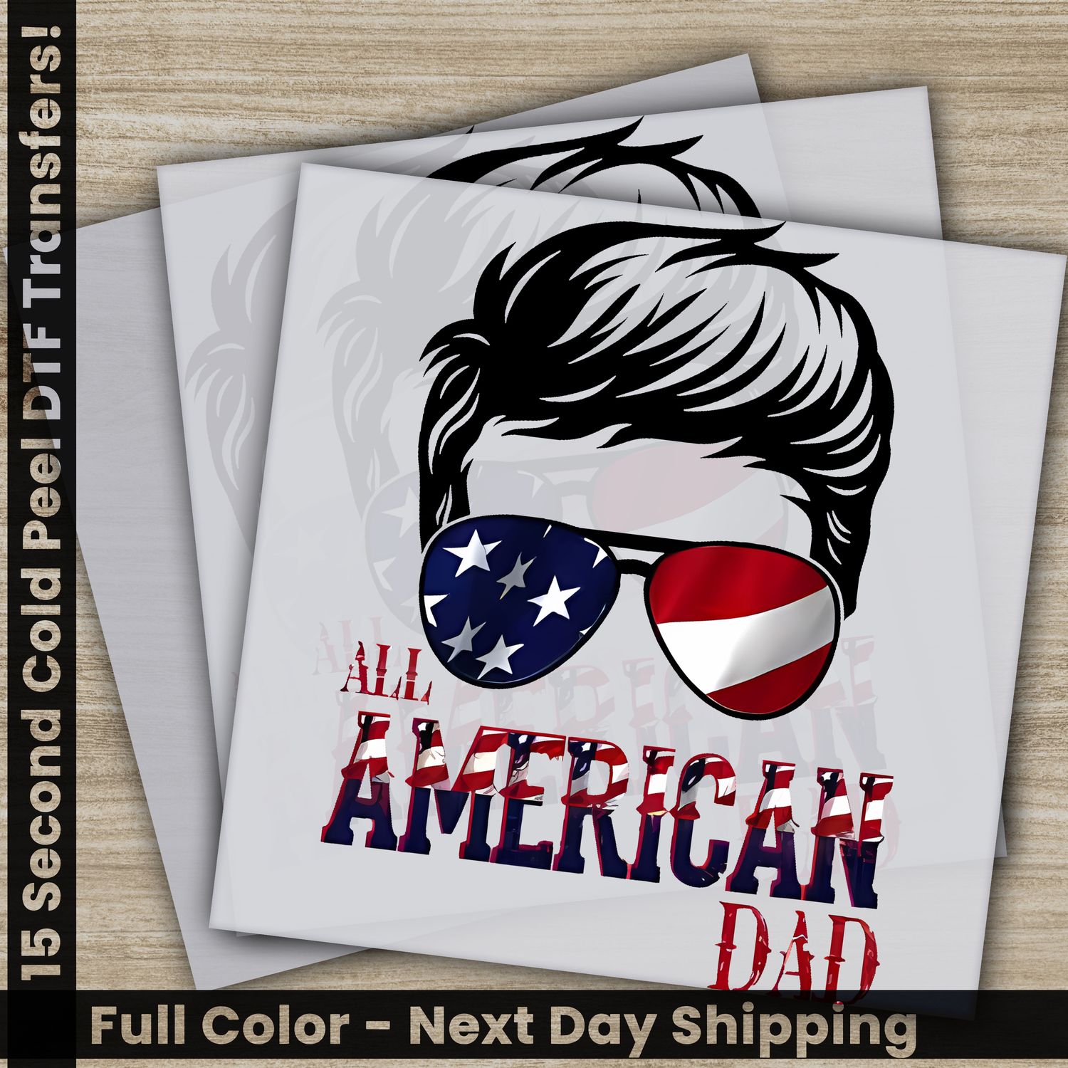 All American Dad, Ready To Press DTF