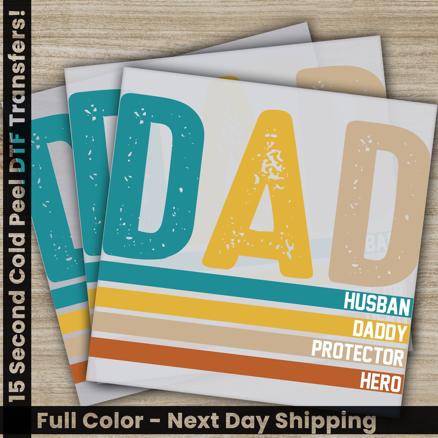 Papa, Dad, Daddy, Ready To Press DTF