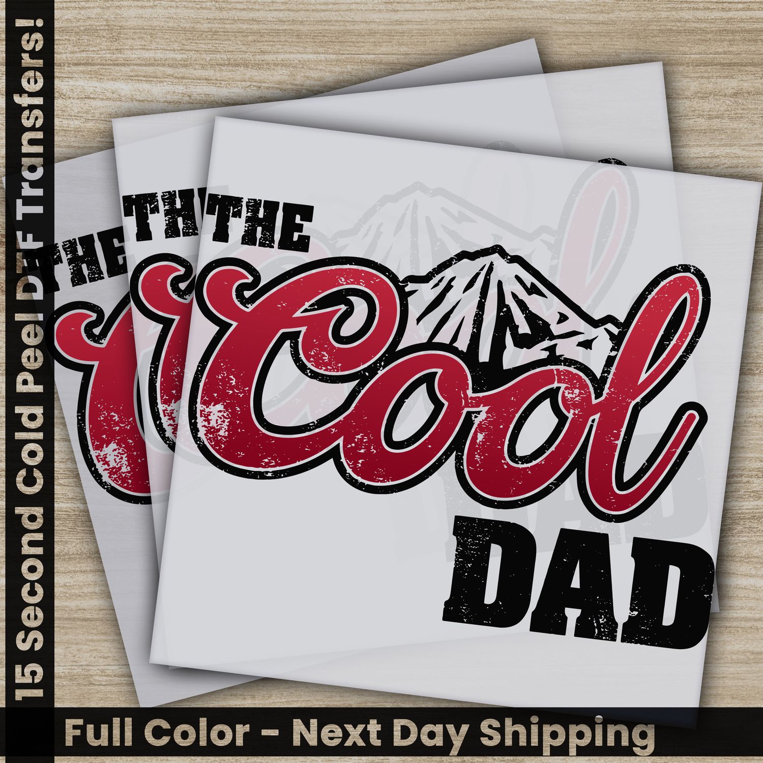The Cool Dad, Daddy, Ready To Press DTF