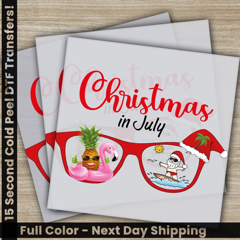 Christmas July, Ready To Press DTF