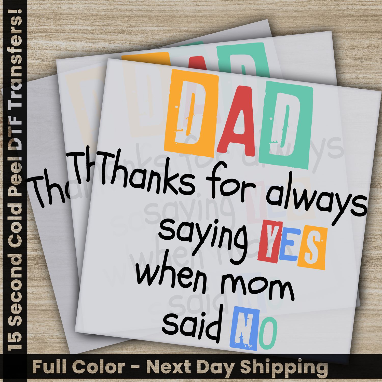 Daddy, Dad, Ready To Press DTF