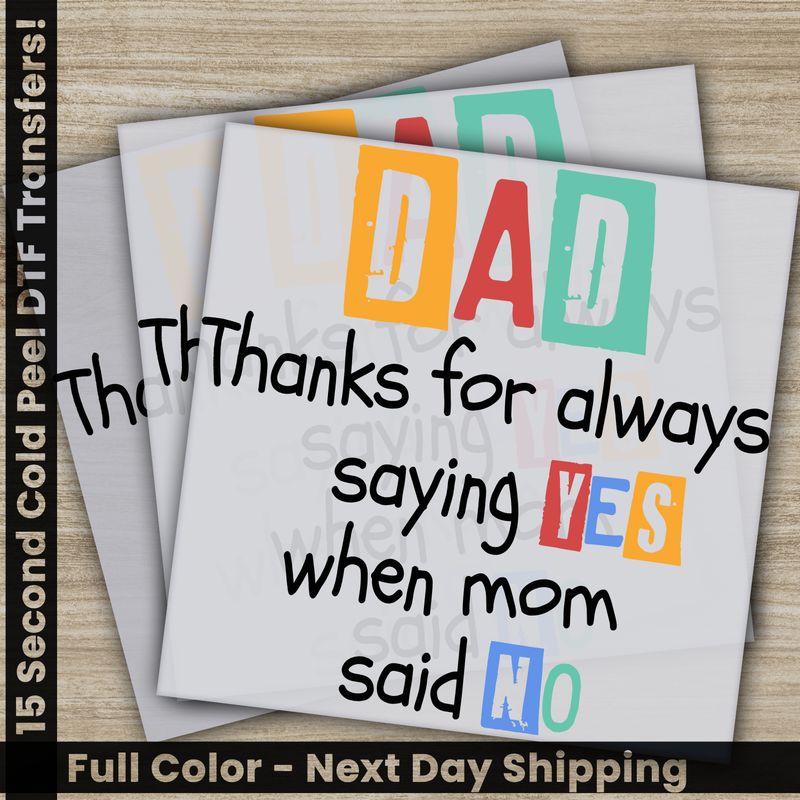 Daddy, Dad, Ready To Press DTF