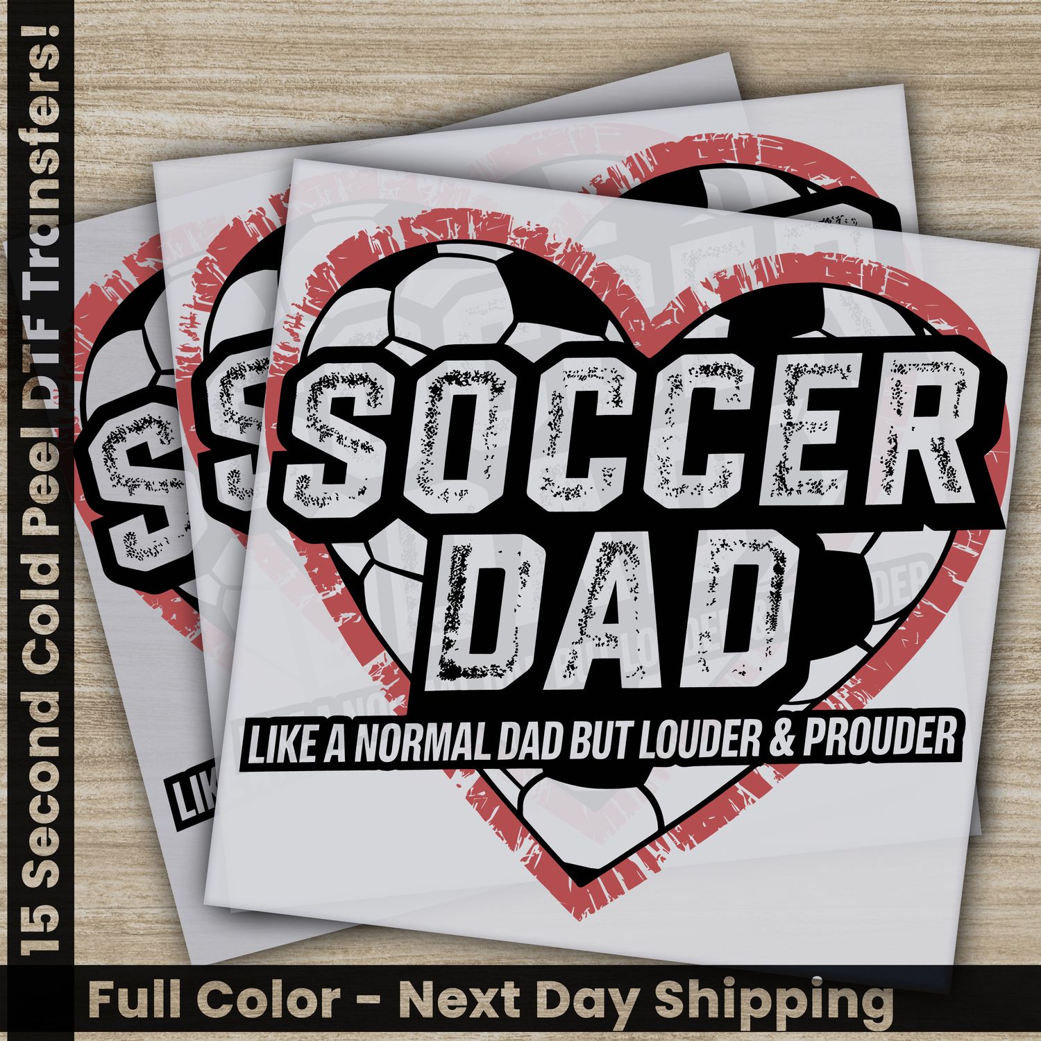 Soccer Dad, Daddy, Ready To Press DTF