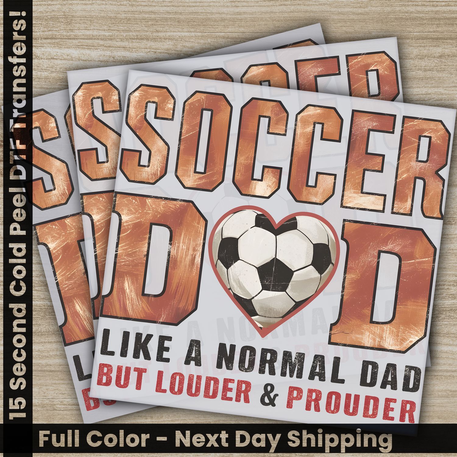 Soccer Dad, Daddy, Ready To Press DTF