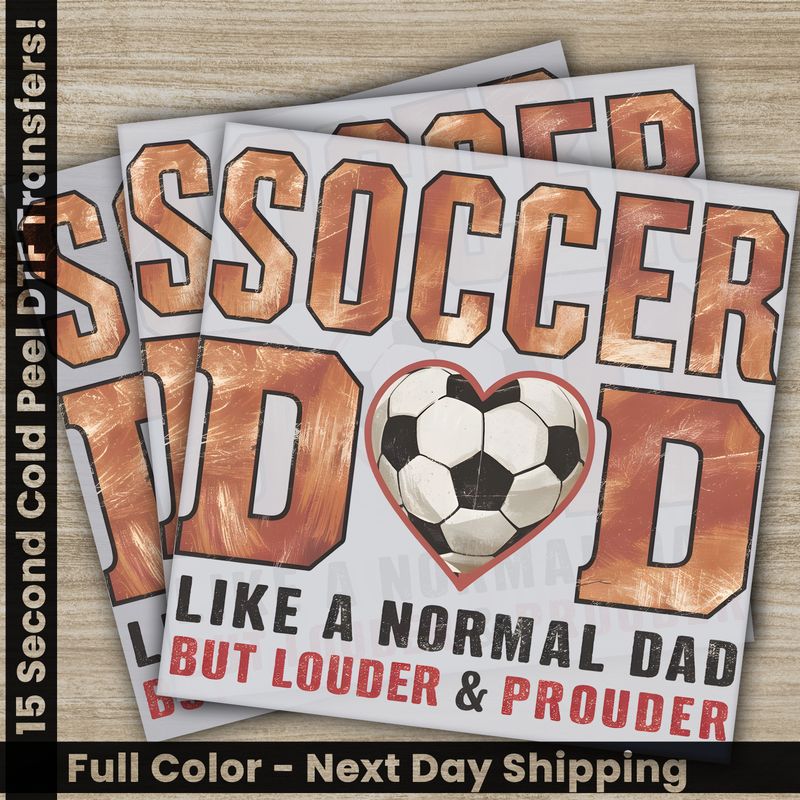 Soccer Dad, Daddy, Ready To Press DTF