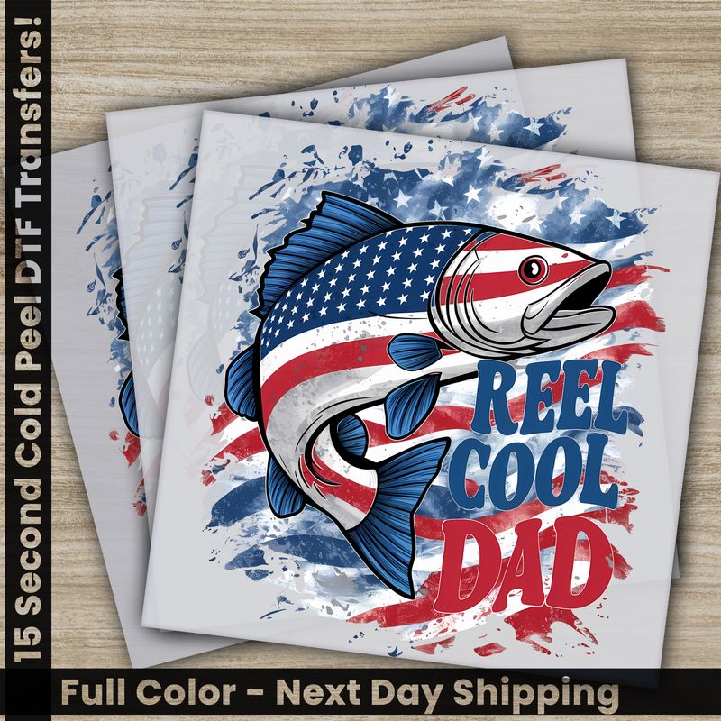 Reel Cool Dad, Daddy, Ready To Press DTF