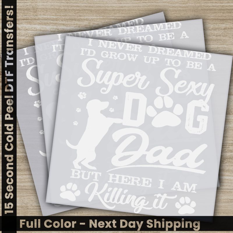 Dad, Daddy, Ready To Press DTF