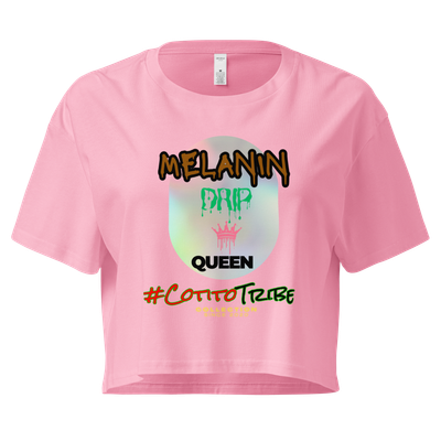 #CotitoTribe Collection Drip Queen Women’s Crop Top