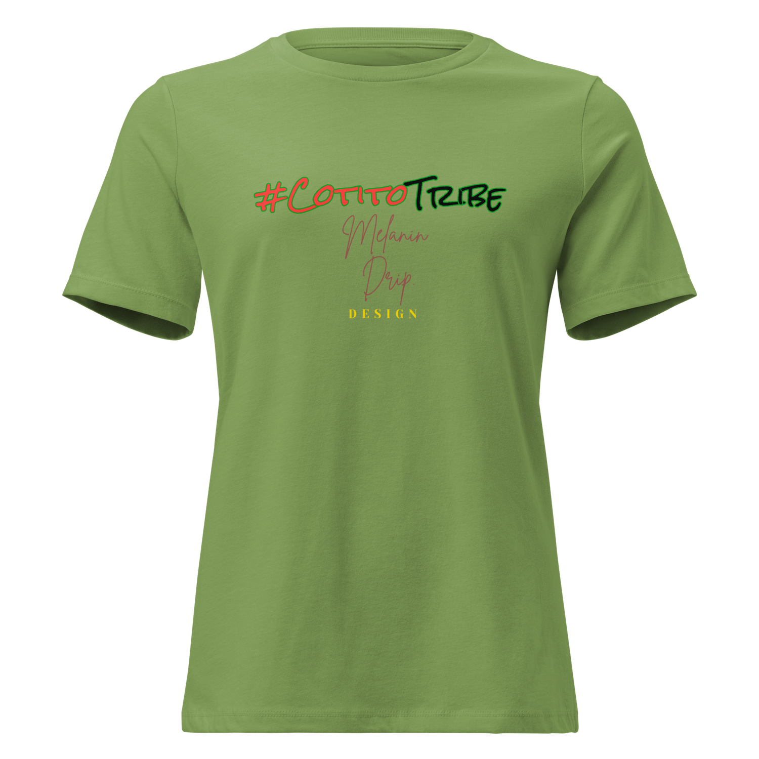 #CotitoTribe Collection Melanin Drip Signature Women&#39;s Relaxed T-Shirt