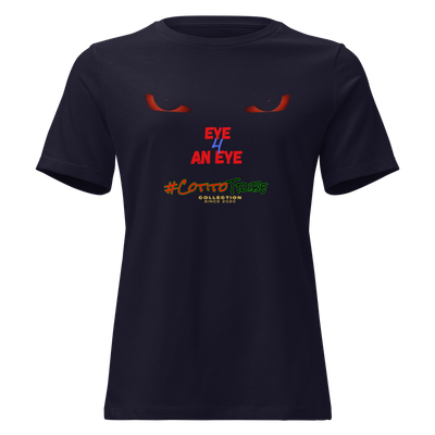 #CotitoTribe Collection Eye 4 An Eye Women&#39;s Relaxed T-Shirt
